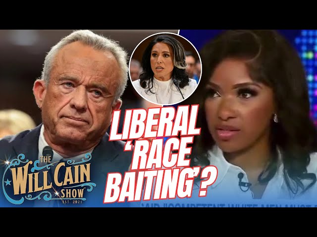 RFK Jr. narrowly ESCAPES, Tulsi rising! Rep. Crockett tired of 'White Tears' | Will Cain Show