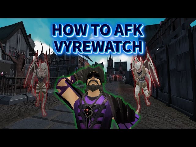 Vyrewatch Afking: Best Gear for Maximum XP || RuneScape 3 ||