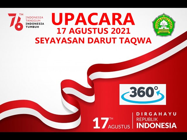 LAGU 17 AGUSTUS UPACARA HUT RI 76 2021 SE YAYASAN DARUT TAQWA