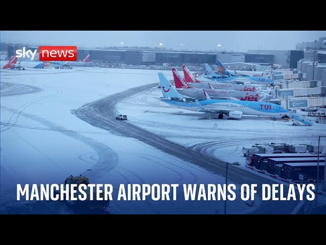 Watch live: Manchester Airport closes runways due to 'significant levels of snow'