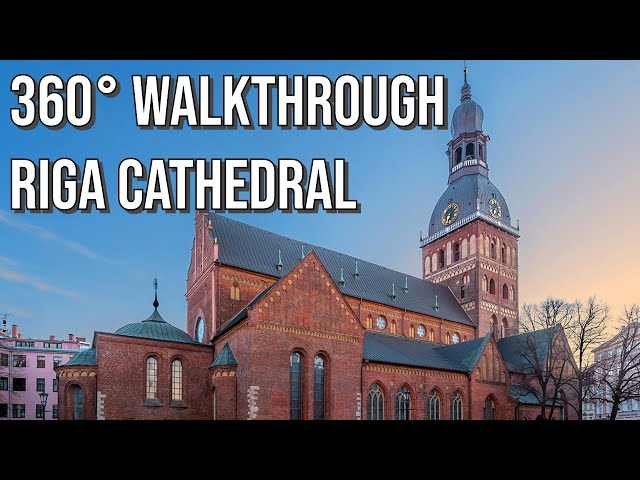 Inside Riga Cathedral: A 360° Virtual Walkthrough