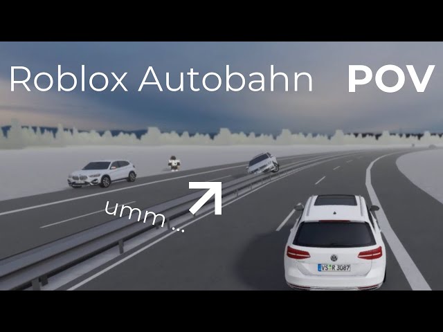 POV Driving on the Autobahn in Roblox (INSANE drivers!)