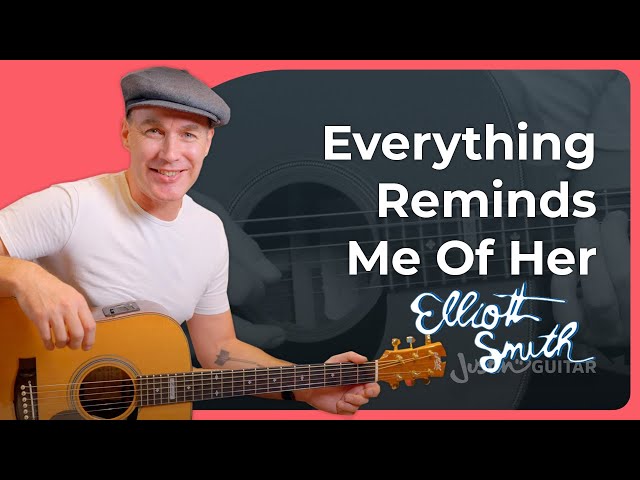 Everything Reminds Me Of Her - Elliott Smith | Guitar Lesson