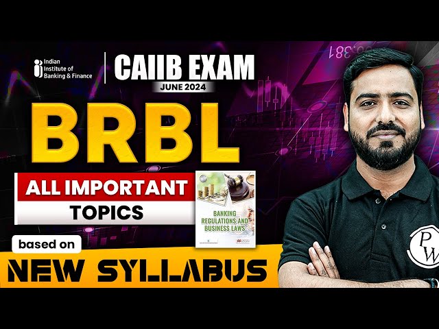 CAIIB BRBL Important Topic List Based on New Syllabus 2024 | CAIIB Exam 2024 | CAIIB BRBL Syllabus