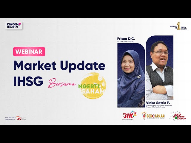 Webinar - Market Update IHSG bersama Ngerti Saham