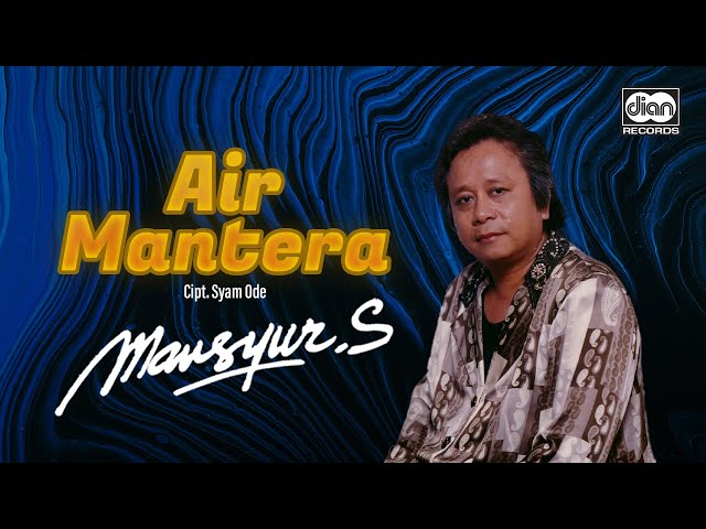 Mansyur S - Air Mantera | Official Music Video