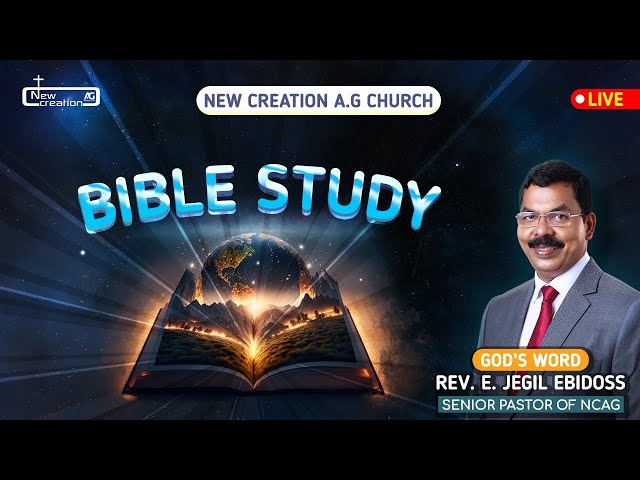 🔴LIVE || Bible Study || NCAG || Rev.E.Jegil Ebidoss || 09.02.2025