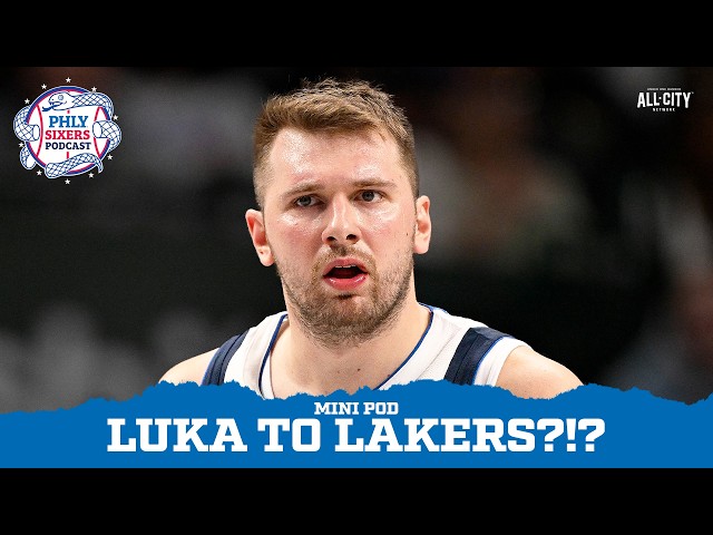 Why Luka Doncic Trade Should Be a Lesson to the Sixers | PHLY Sixers Podcast