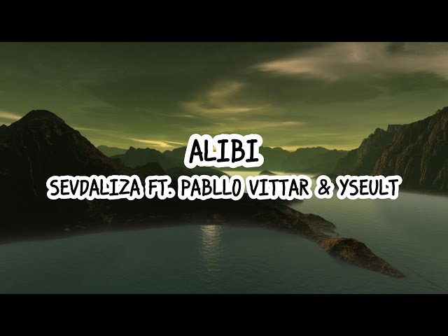 SEVDALIZA - ALIBI FT. PABLLO VITTAR & YSEULT "Rosa que linda eres" (Lyrics) | Lyric Video