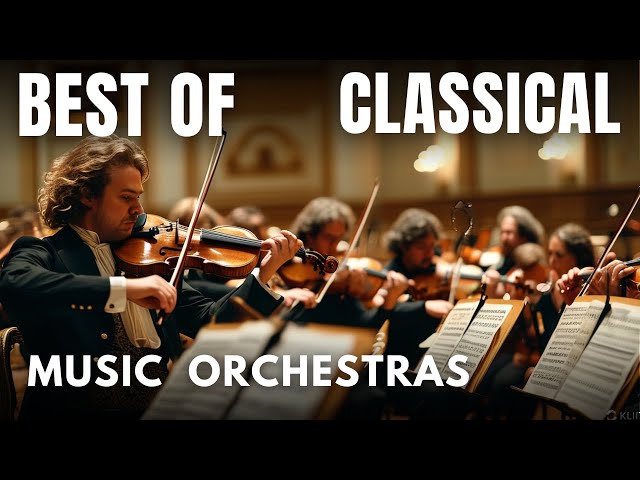 the best of classical music orchestras