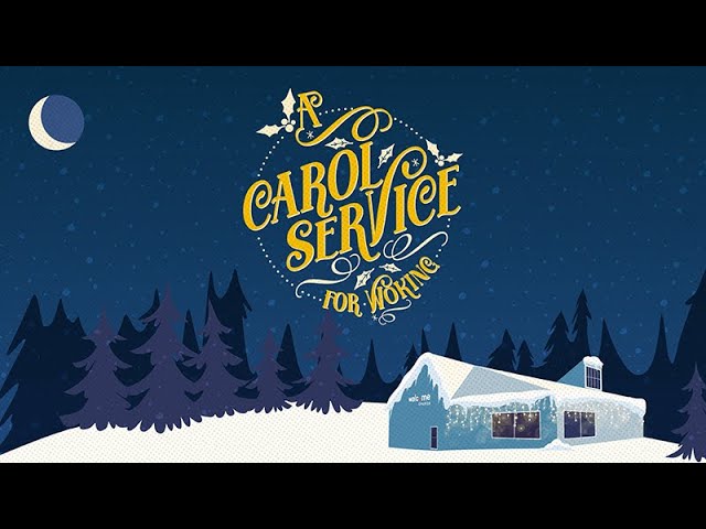 A Carol Service For Woking | Welcome Church, Woking