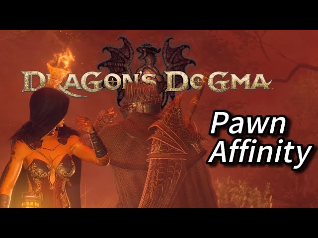 Pawn Affinity | Dragon’s Dogma 2