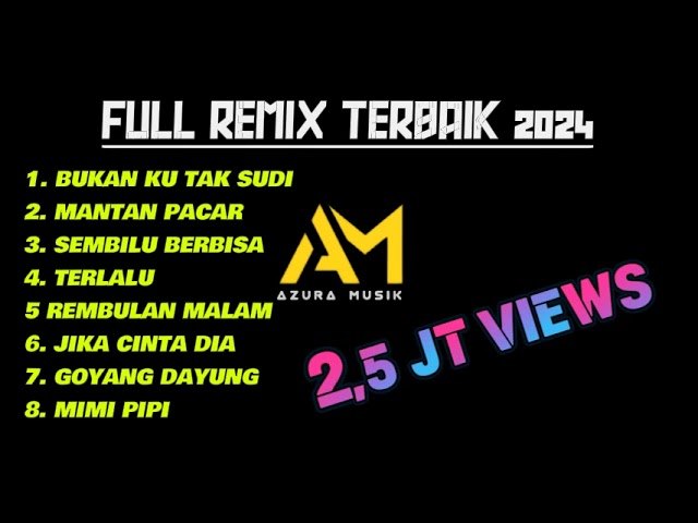 AZURA MUSIK FULL REMIX MP3  2024