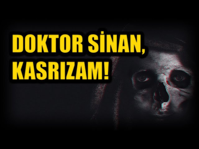 DOKTOR SİNAN, KASRIZAM! BÖLÜM 99 (Korku Hikayeleri Hüddam Hikayeleri Paranormal)