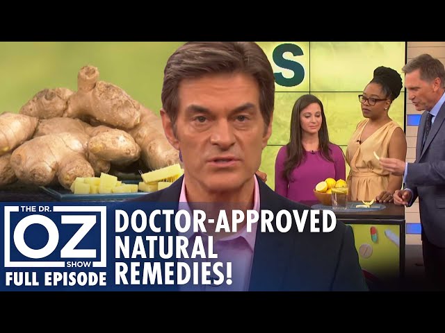 Natural Remedies That Even Doctors Trust! | Dr. Oz | S6 | Ep 197 | Full Episode