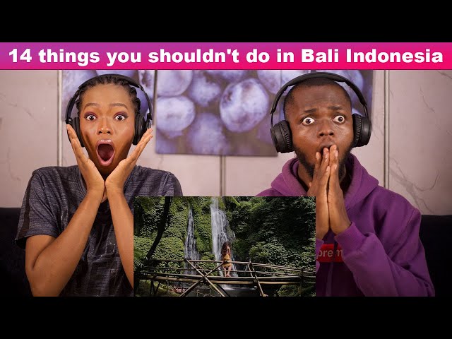 OUR FIRST TIME WATCHING 14 things you shouldn't do in Bali Indonesia REACTION!!!😱