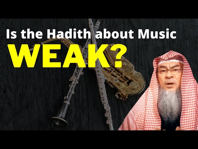 Is the hadith about music being Haram in Islam weak fatwa shopping