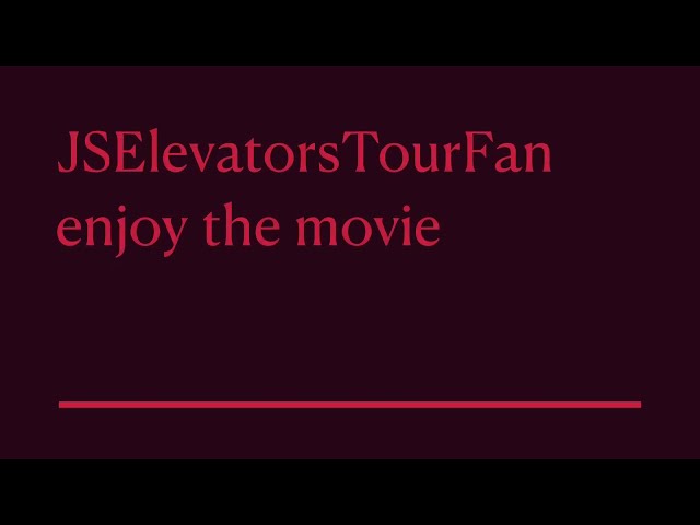 JSLElevatorsTourFan The Movie Full video