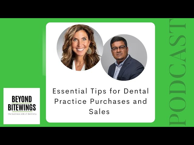 Essential Tips for Dental Practice Purchases and Sales