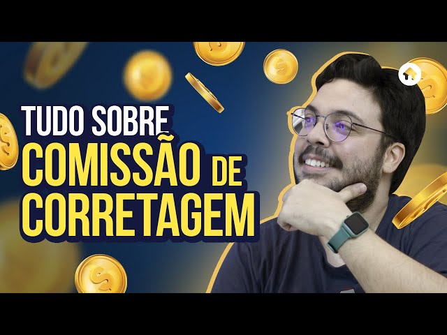 Quanto ganha um CORRETOR DE IMÓVEIS? (Comissão de corretagem imobiliária)