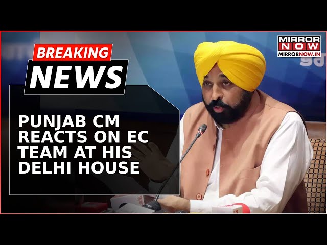 Breaking News: AAP's Punjab CM Bhagwant Mann Reacts On EC Team Arriving At His Delhi Residence