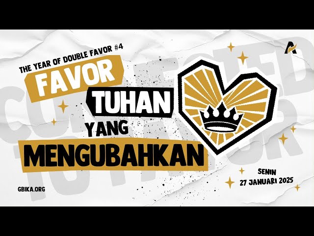 FAVOR TUHAN YANG MENGUBAHKAN - Renungan Keluarga Allah (ReKA)