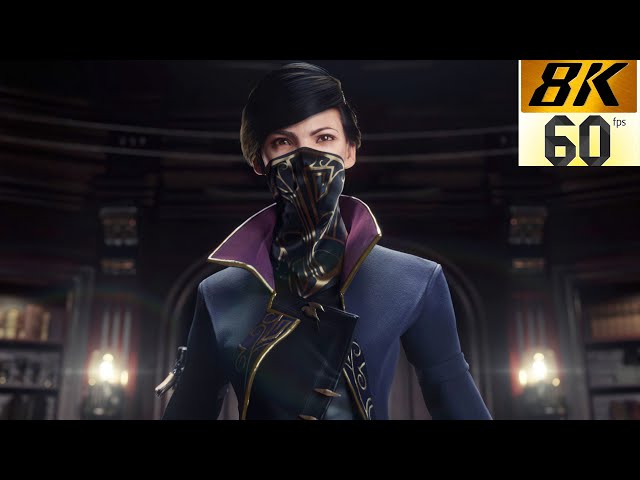 Dishonored 2 - Trailer (Remastered 8K 60FPS)