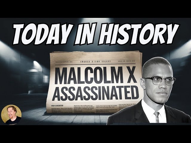 Malcolm X's SHOCKING Assassination 🔥| Today in History (1965)