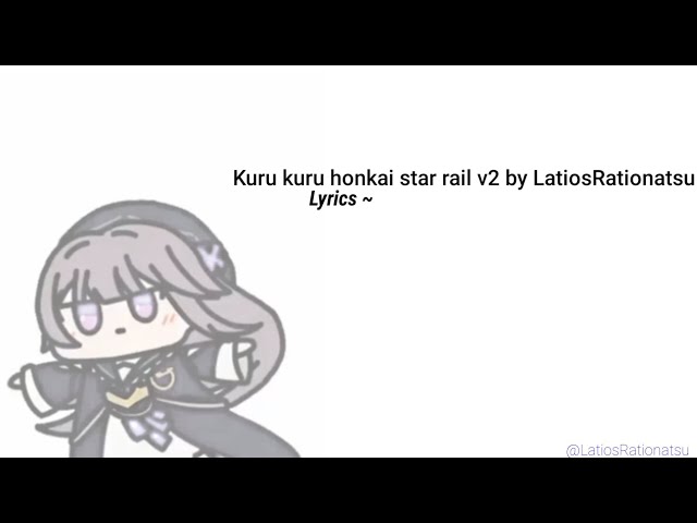 kuru kuru honkai star rail v2 #honkaistarrail