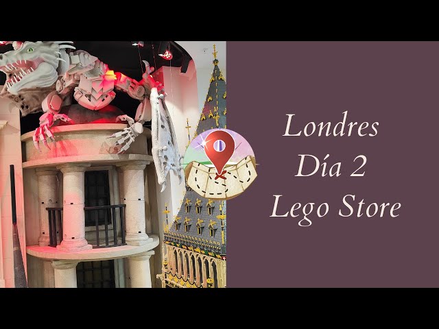 Londres - Día 2 - Parte 1 - Lego Store