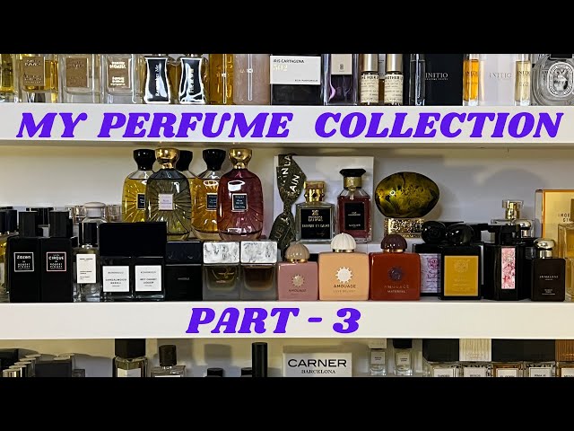 MY PERFUME COLLECTION - PART 3 🫣🤪🤩🥳