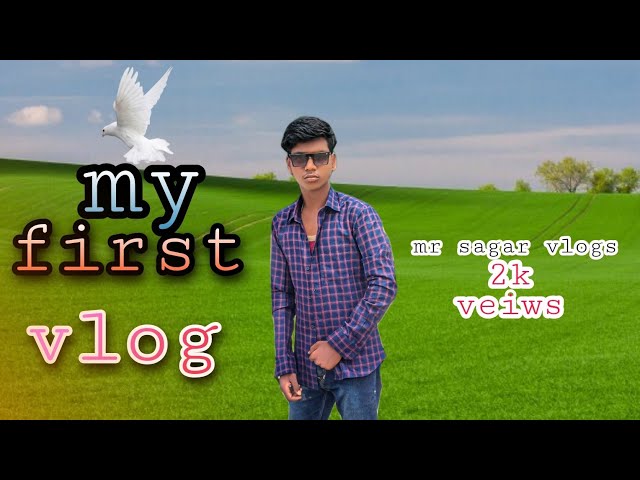 MY FIRST VLOGS |my first video in YouTube |#myfirstvlog