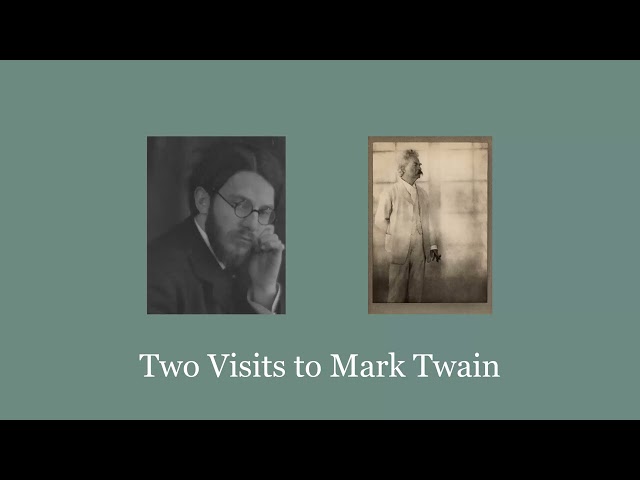 Two Visits to Mark Twain