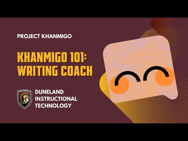 Khanmigo 101: Writing Coach