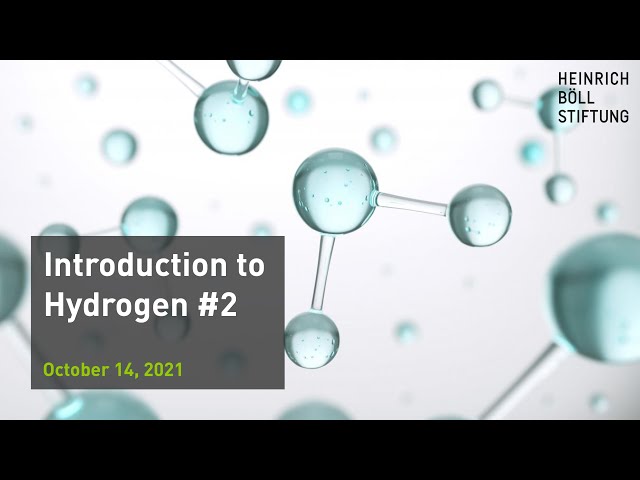 Introduction to Hydrogen (2/2)