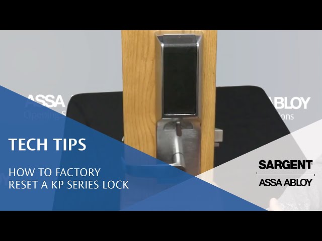 How to Factory Reset a KP Series Lock - Technical Product Support