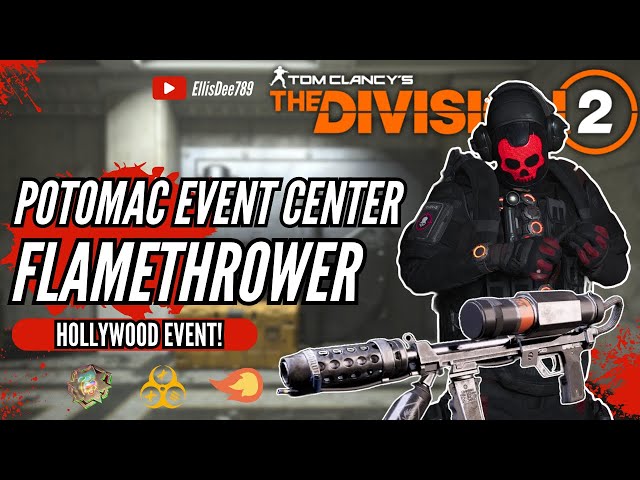 Potomac Event Center HOLLYWOOD FLAMETHROWER FIREWALL STATUS TANK BUILD - The Division 2