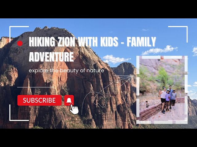 Exploring Zion National Park with Kids: A Complete Hiking Guide #vlogs #zionnationalpark #fyp