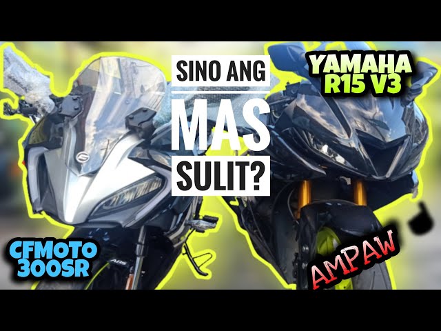 YAMAHA R15 V3 VS CFMOTO 300SR HEAD TO HEAD COMPARISON (2021) | SINO MAS SULIT?