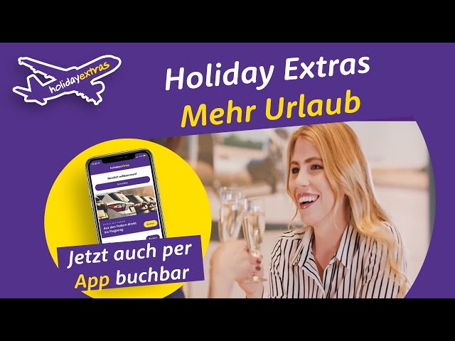 Holiday Extras - Mehr Urlaub