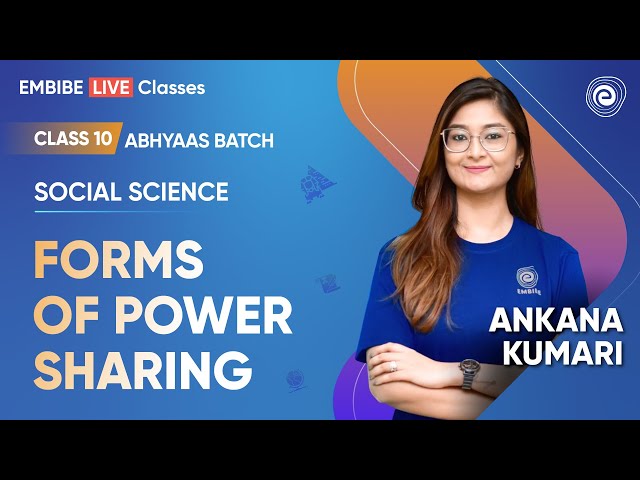 Forms of Power Sharing | Class 10 Social Science I NCERT Civics Class 10 | Ankana Kumari