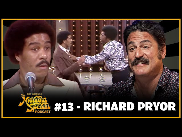 Podcast Ep 13 - Richard Pryor | The Midnight Special Podcast