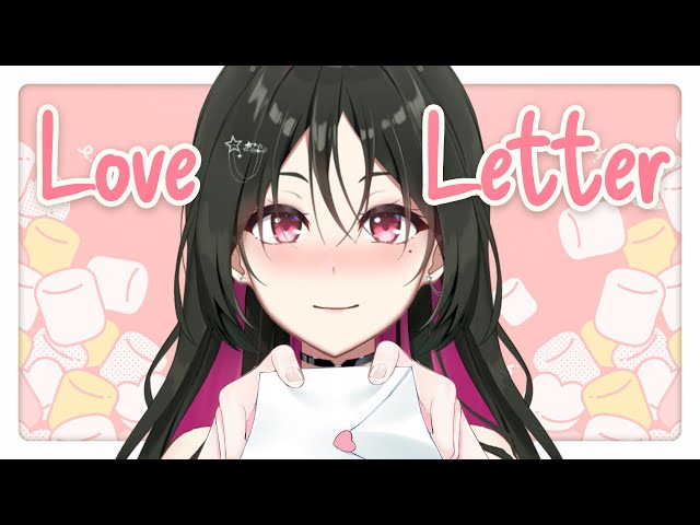 【VALENTINE - LOVE LETTER】NYATAKAN CINTA MU~!