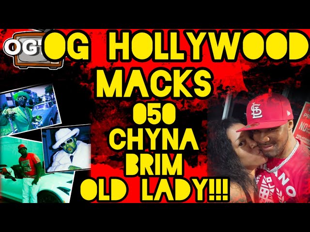 MUST SEE!!! OG HOLLYWOOD REACTS TO 050 CHYNA BRIM’S WIFE’S VIDEO AND FALLS IN LOVE!!!!