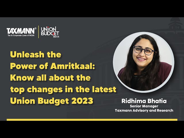 Exploring the Impact of Amritkaal | Insights into the Latest Union Budget 2023 Transformations