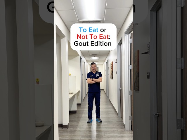 To Eat or Not to Eat: Gout Edition 🦶🏼✋🏼With Rheumatologist Dr. Naser Elkhalili