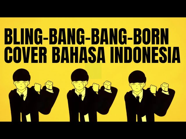 【Mashle S2 OP】Bling-Bang-Bang-Born - Creepy Nuts Cover Bahasa Indonesia