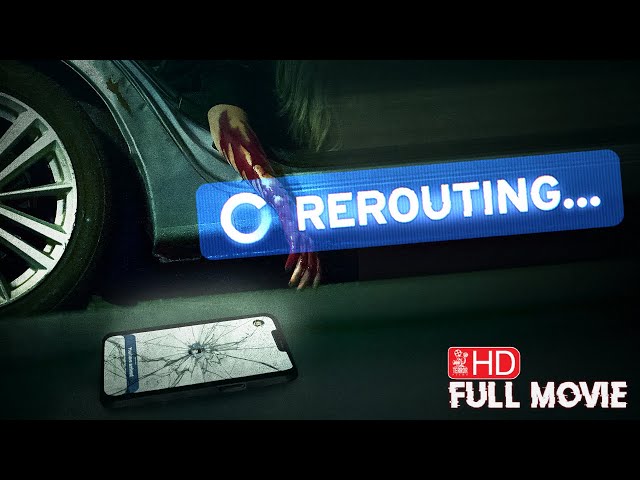 REROUTING | FULL HORROR MOVIE | THE TERROR CHANNEL