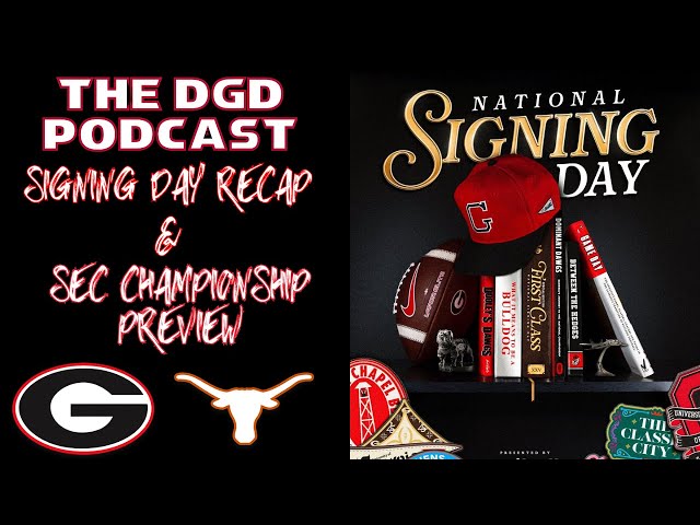 Early Signing Day Recap & 2024 SEC Championship Game Preview