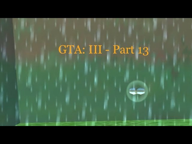 Grand Theft Auto: III - 100% Walkthrough Part 13 (iOS)